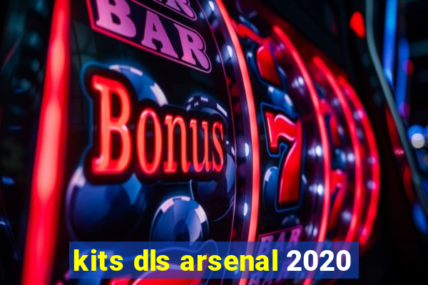 kits dls arsenal 2020